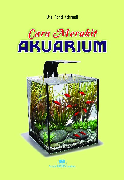 Cara Merakit Akuarium